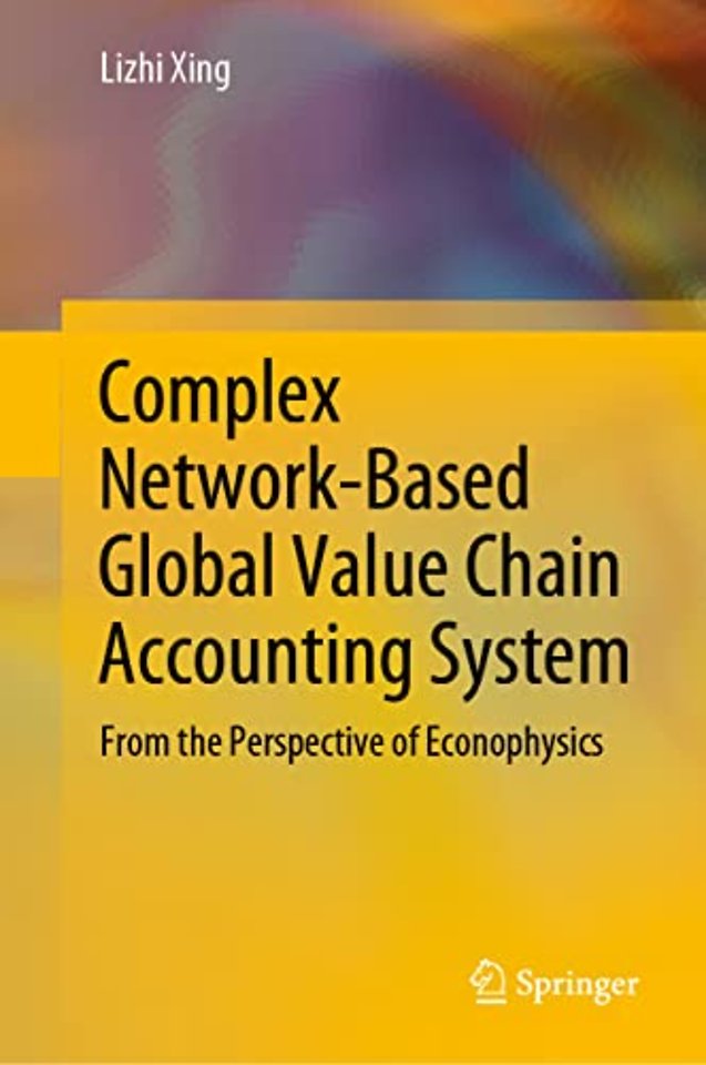 Complex Network-Based Global Value Chain Accounting System
