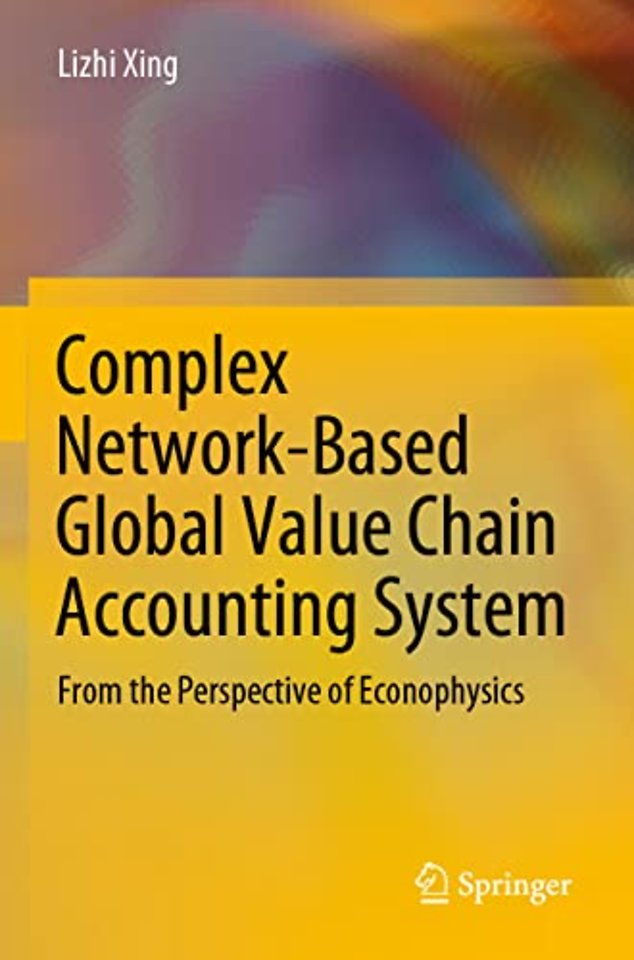 Complex Network-Based Global Value Chain Accounting System