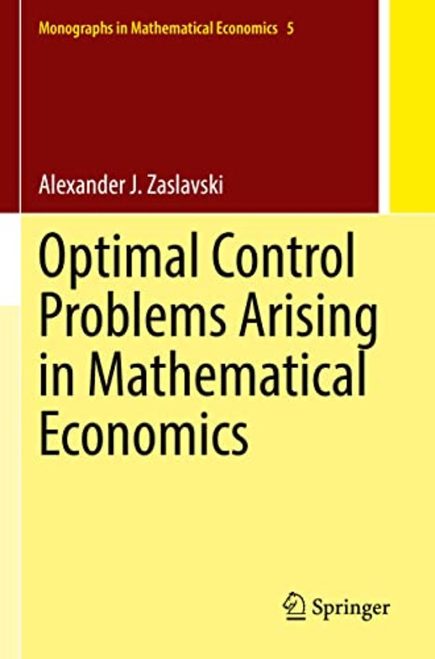 Optimal Control Problems Arising in Mathematical Economics