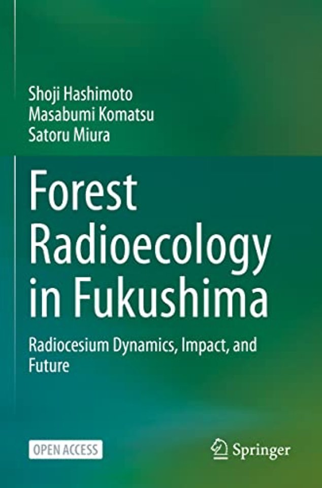 Forest Radioecology in Fukushima