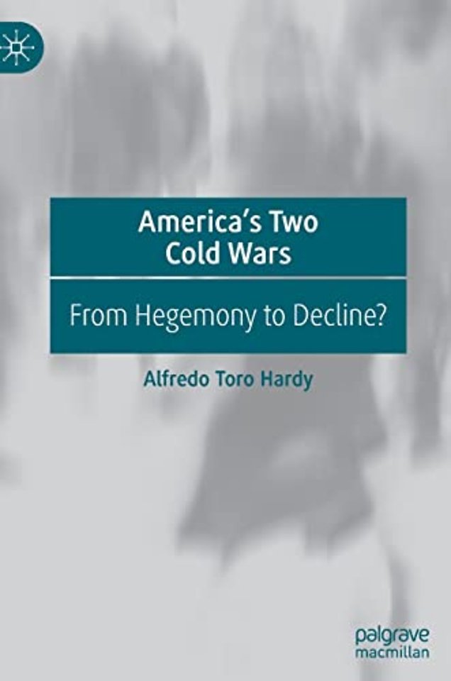 America’s Two Cold Wars
