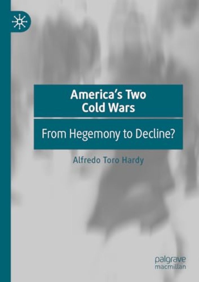 America’s Two Cold Wars