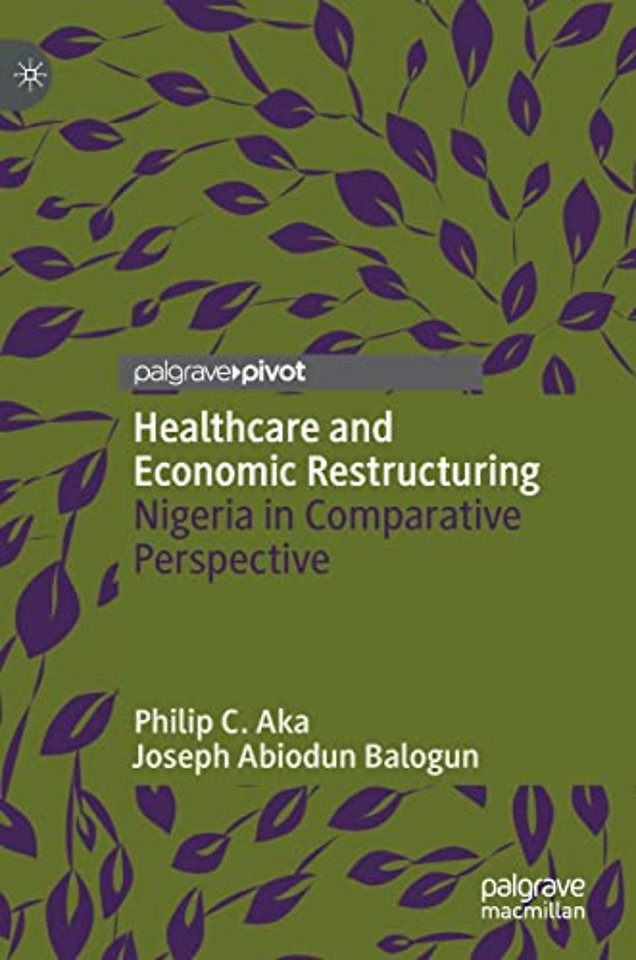Healthcare and Economic Restructuring