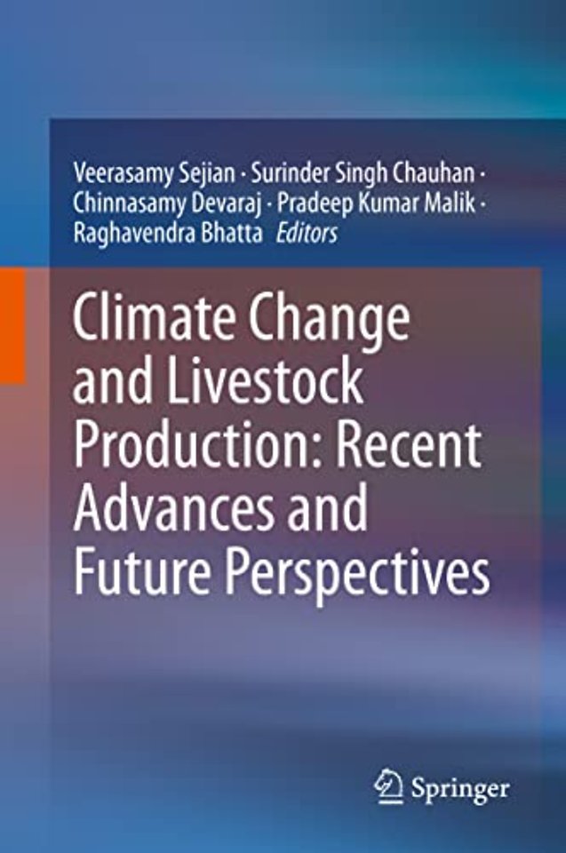 Climate Change and Livestock Production: Recent Advances and Future Perspectives