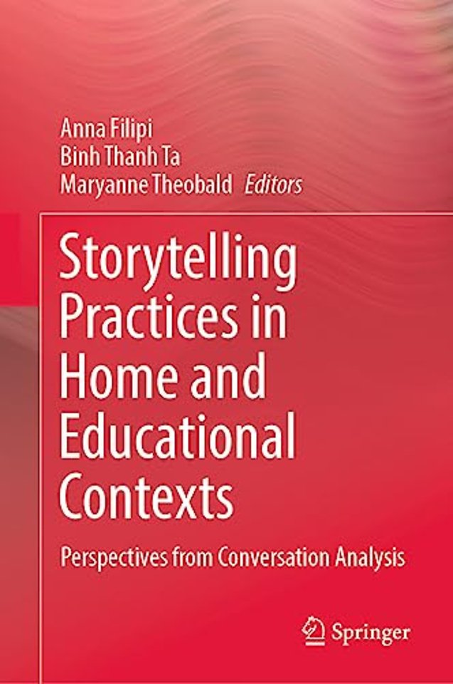 Storytelling Practices in Home and Educational Contexts