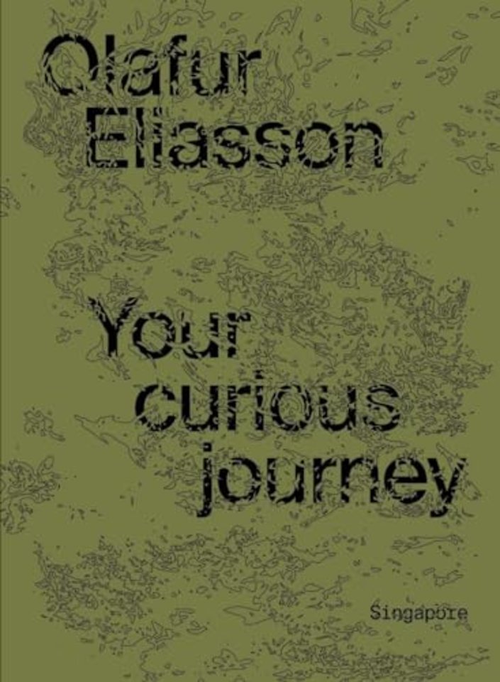 Olafur Eliasson: Your Curious Journey - Singapore