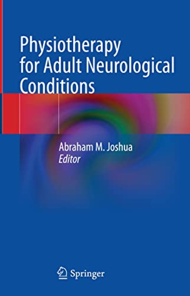 Physiotherapy for Adult Neurological Conditions