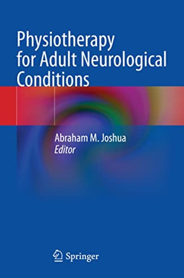 Physiotherapy for Adult Neurological Conditions