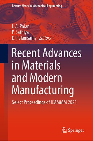 Recent Advances in Materials and Modern Manufacturing