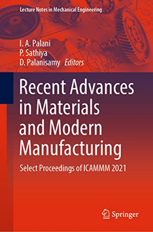 Recent Advances in Materials and Modern Manufacturing