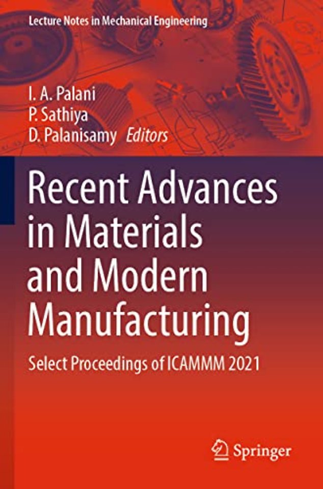Recent Advances in Materials and Modern Manufacturing