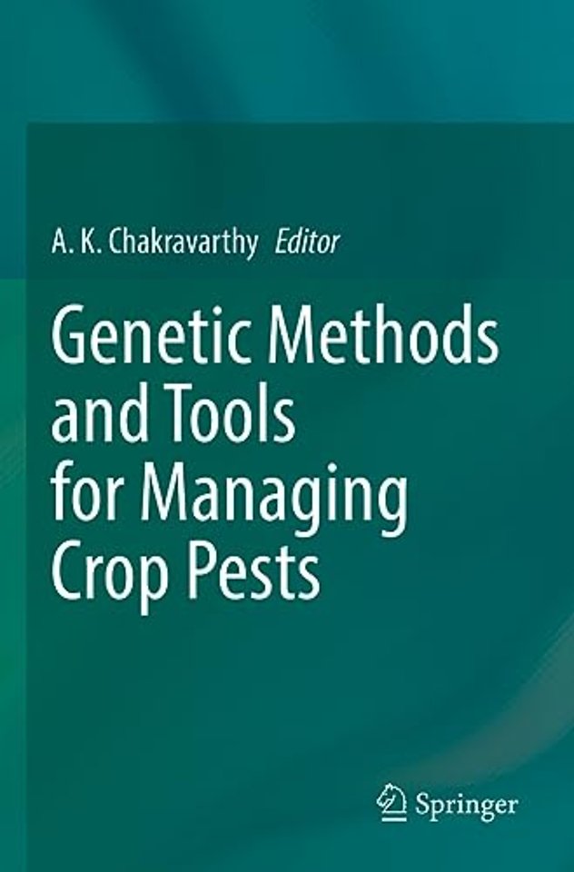 Genetic Methods and Tools for Managing Crop Pests