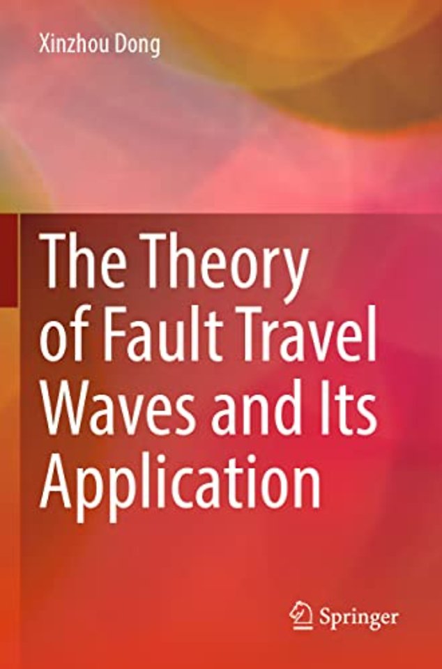 The Theory of Fault Travel Waves and Its Application