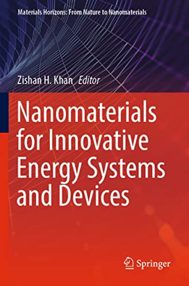 Nanomaterials for Innovative Energy Systems and Devices