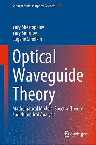 Optical Waveguide Theory