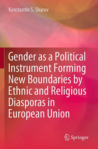 Gender as a Political Instrument Forming New Boundaries by Ethnic and Religious Diasporas in European Union