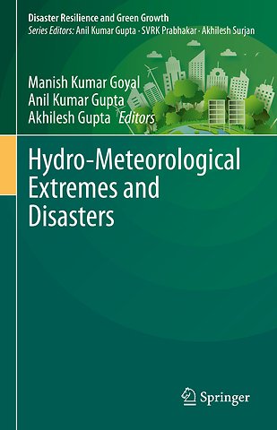 Hydro-Meteorological Extremes and Disasters
