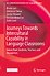 Journeys Towards Intercultural Capability in Language Classrooms