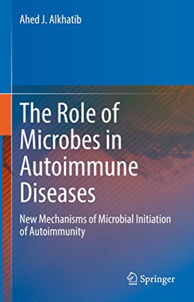 The Role of Microbes in Autoimmune Diseases