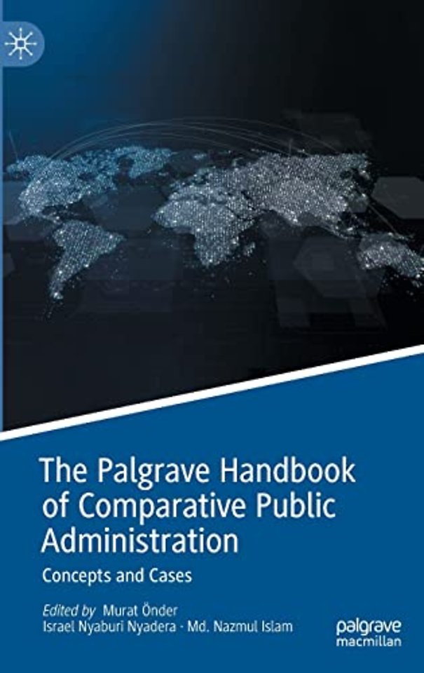 The Palgrave Handbook of Comparative Public Administration