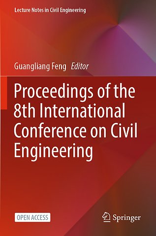 Proceedings of the 8th International Conference on Civil Engineering