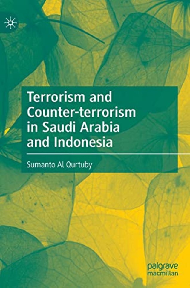 Terrorism and Counter-terrorism in Saudi Arabia and Indonesia