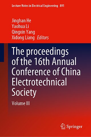 The proceedings of the 16th Annual Conference of China Electrotechnical Society