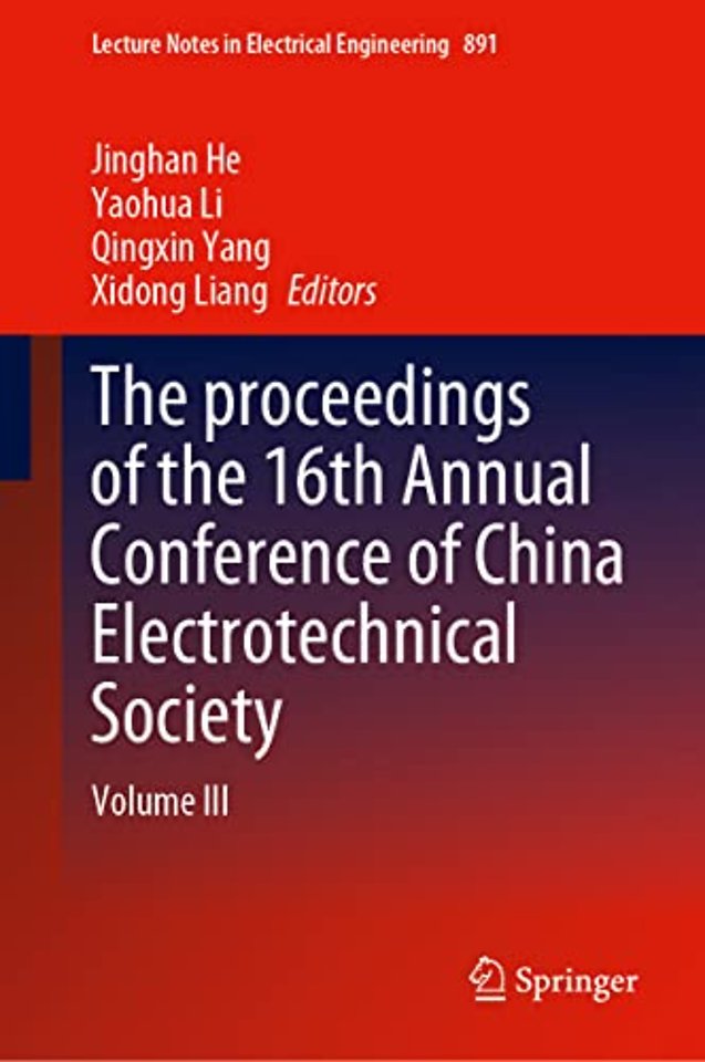 The proceedings of the 16th Annual Conference of China Electrotechnical Society