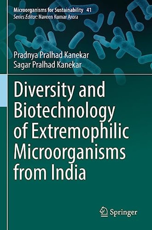 Diversity and Biotechnology of Extremophilic Microorganisms from India