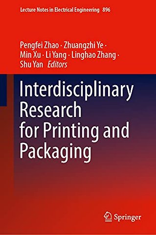 Interdisciplinary Research for Printing and Packaging