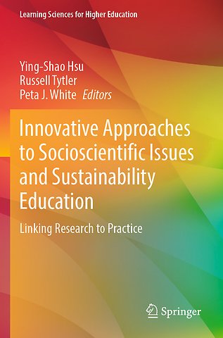 Innovative Approaches to Socioscientific Issues and Sustainability Education