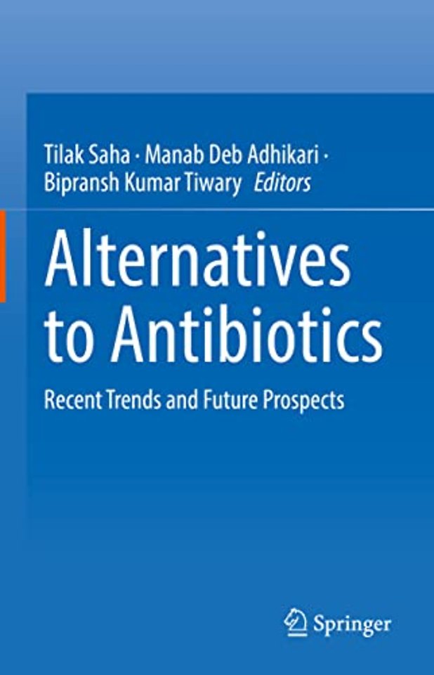 Alternatives to Antibiotics
