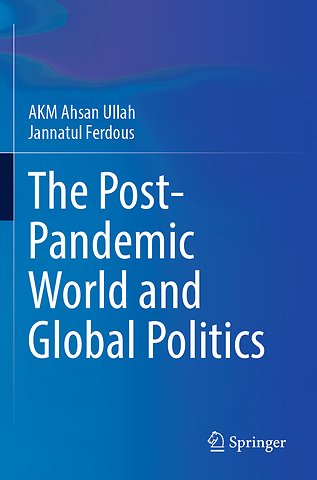 The Post-Pandemic World and Global Politics