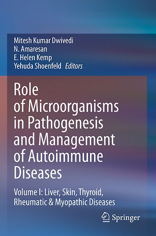 Role of Microorganisms in Pathogenesis and Management of Autoimmune Diseases