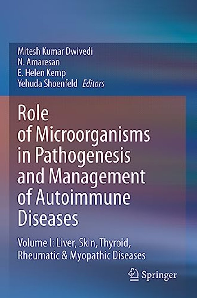 Role of Microorganisms in Pathogenesis and Management of Autoimmune Diseases