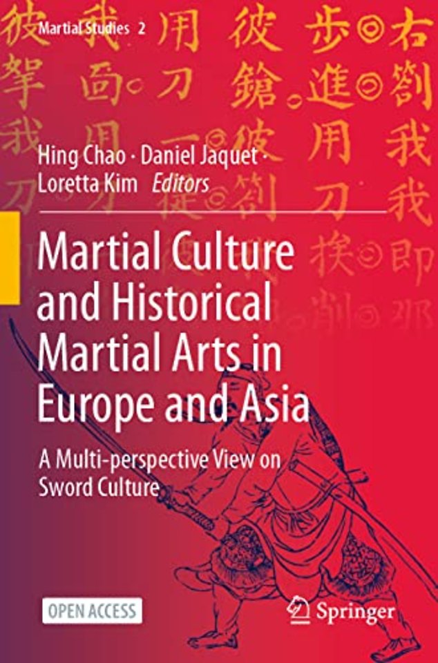 Martial Culture and Historical Martial Arts in Europe and Asia