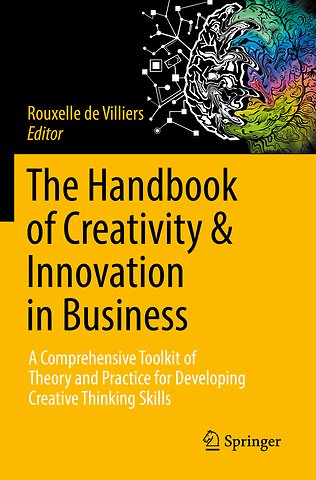 The Handbook of Creativity & Innovation in Business