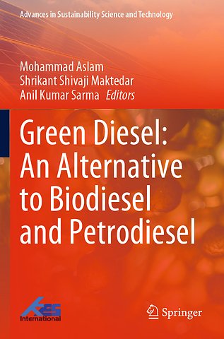 Green Diesel: An Alternative to Biodiesel and Petrodiesel