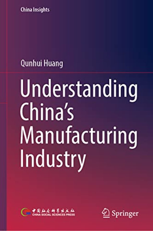 Understanding China's Manufacturing Industry