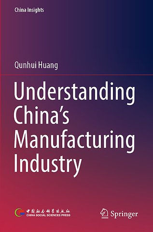 Understanding China's Manufacturing Industry