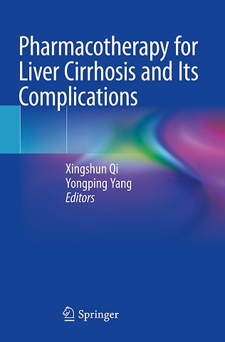 Pharmacotherapy for Liver Cirrhosis and Its Complications