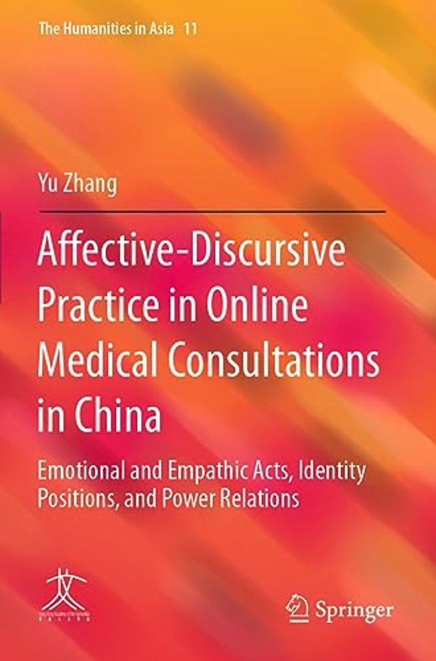 Affective-Discursive Practice in Online Medical Consultations in China