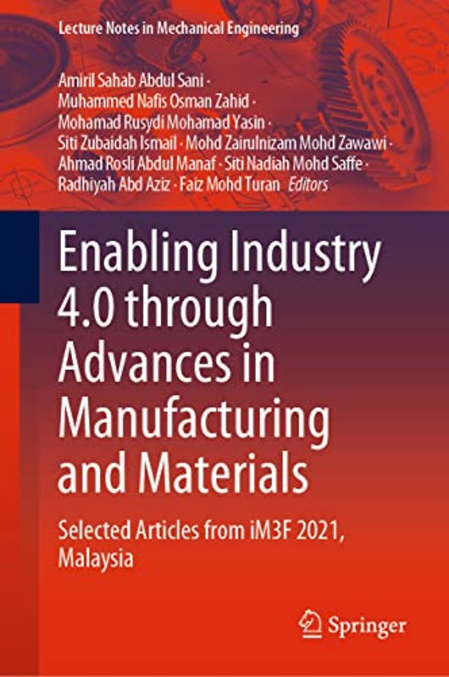 Enabling Industry 4.0 through Advances in Manufacturing and Materials