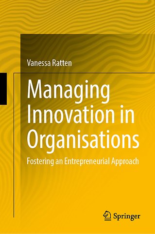 Managing Innovation in Organisations
