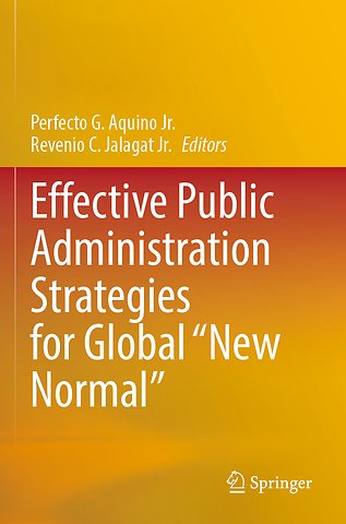 Effective Public Administration Strategies for Global "New Normal"