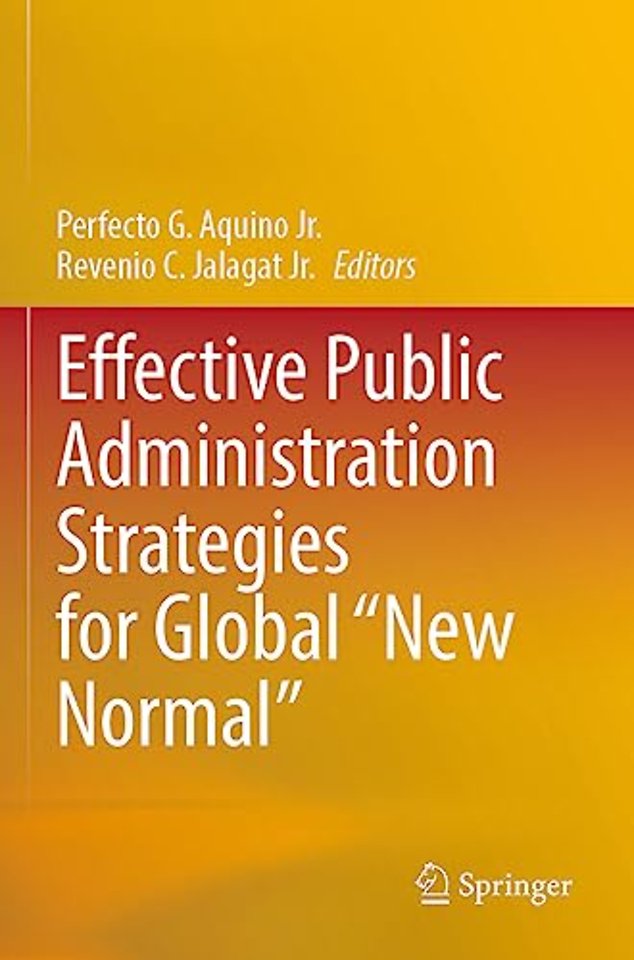 Effective Public Administration Strategies for Global "New Normal"