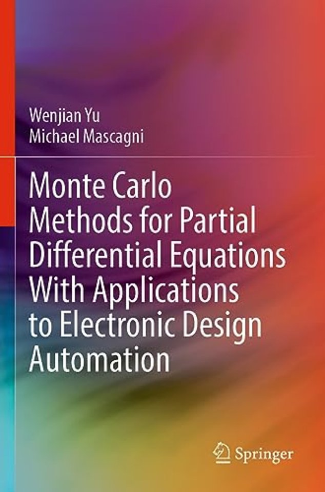 Monte Carlo Methods for Partial Differential Equations With Applications to Electronic Design Automation