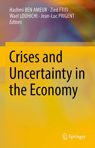 Crises and Uncertainty in the Economy
