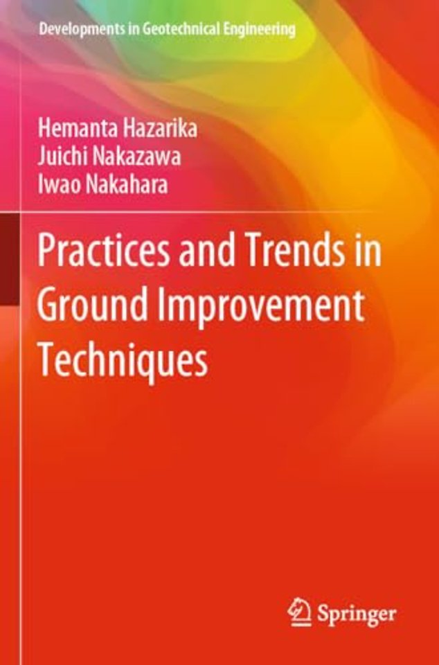Practices and Trends in Ground Improvement Techniques