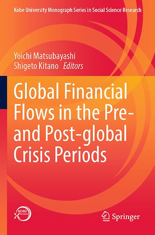 Global Financial Flows in the Pre- and Post-global Crisis Periods